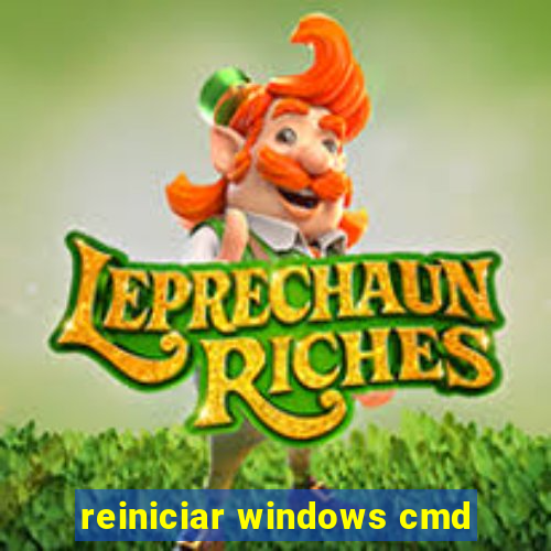 reiniciar windows cmd